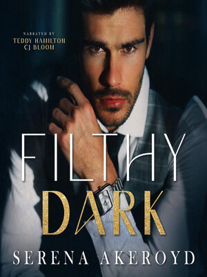 cover image of Filthy Dark